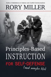 book Principles-Based Instruction for Self-Defense (and Maybe Life)