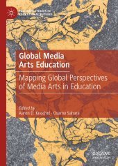 book Global Media Arts Education: Mapping Global Perspectives of Media Arts in Education