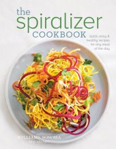 book The Spiralizer Cookbook: Quick, Easy & Healthy recipes for any meal