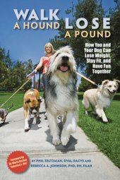 book Walk a Hound, Lose a Pound: How You & Your Dog Can Lose Weight, Stay Fit, and Have Fun