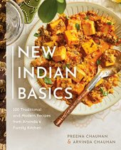 book New Indian Basics: 100 Traditional and Modern Recipes from Arvinda's Family Kitchen