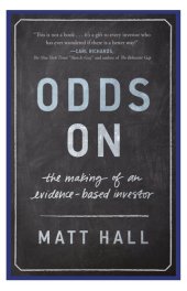 book Odds On: The Making of an Evidence-Based Investor