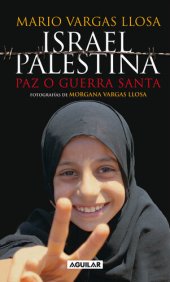 book Israel/Palestina: Paz o Guerra Santa