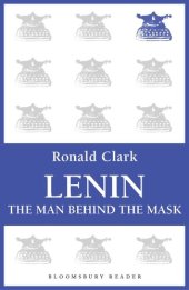 book Lenin: The Man Behind the Mask