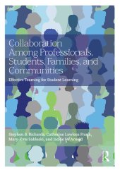 book Collaboration Among Professionals, Students, Families, and Communities: Effective Teaming for Student Learning