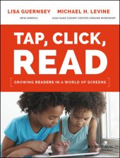 book Tap, Click, Read: Growing Readers in a World of Screens