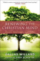 book Renewing the Christian Mind: Essays, Interviews, and Talks