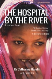 book The Hospital by the River: A story of hope