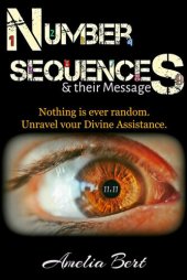 book Number Sequences and their Messages: Unravel your Divine Assistance