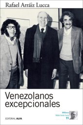 book Venezolanos excepcionales: Diez entrevistas