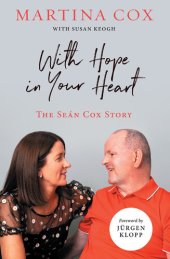 book With Hope in Your Heart: The Seán Cox Story