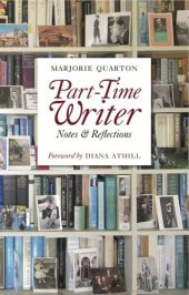 book Part-Time Writer: Notes and Reflections