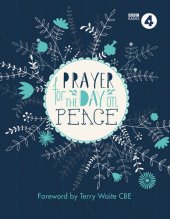 book Prayer For the Day on Peace: Foreword by Terry Waite CBE