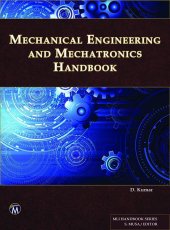 book Mechanical Engineering and Mechatronics Handbook (MLI Handbook Series)