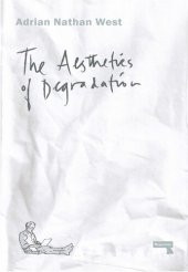 book The Aesthetics of Degradation