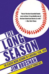 book The Long Season: the Classic Inside Account of a Baseball Year, 1959