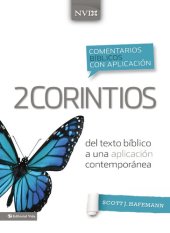 book Comentario bíblico con aplicación NVI 2 Corintios: Del texto bíblico a una aplicación contemporánea