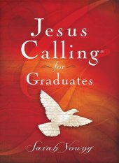 book Jesus Calling for Graduates, with Scripture References