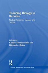 book Teaching Biology in Schools: Global Research, Issues, and Trends