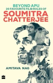 book Beyond Apu--20 Favourite Film Roles of Soumitra Chatterjee