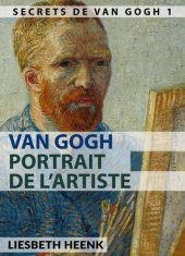 book Van Gogh: portrait de l'artiste 1