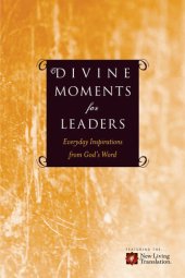 book Divine Moments for Leaders: Everyday Inspiration from God's Word