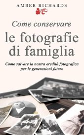 book Come conservare le fotografie di famiglia