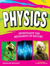 book Physics: Investigate the Forces of Nature