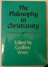 book The Philosophy in Christianity (Royal Institute of Philosophy Supplements, Series Number 25)