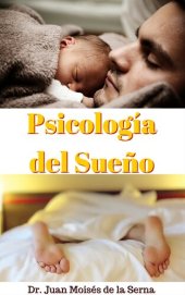 book Psicología Del Sueño: Aprende La Importancia De Conseguir Un Sueño De Calidad