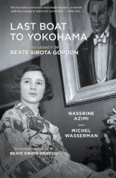 book Last Boat to Yokohama: The Life and Legacy of Beate Sirota Gordon