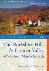 book Explorer's Guide Berkshire Hills & Pioneer Valley of Western Massachusetts ()