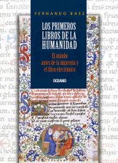 book Los primeros libros de la humanidad: El mundo antes de la imprenta y el libro electrónico