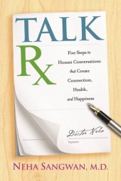 book Talk Rx: Five Steps to Honest Conversation that Create Connection, Health, Happiness