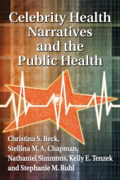 book Celebrity Health Narratives and the Public Health