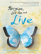 book Forgive, Let Go, and Live