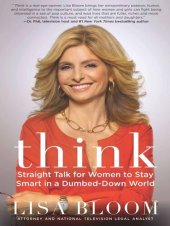 book Think: Straight Talk for Women to Stay Smart in a Dumbed-Down World