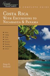 book Explorer's Guide Costa Rica: With Excursions to Nicaragua & Panama: A Great Destination