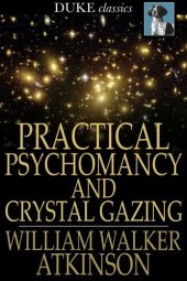 book Practical Psychomancy and Crystal Gazing