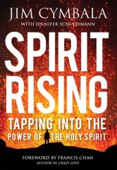 book Spirit Rising: Tapping into the Power of the Holy Spirit