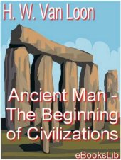 book Ancient Man - The Beginning of Civilizations