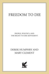 book Freedom to Die: The Rise of the State and the Demise of the Citizen