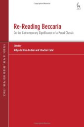 book Re-Reading Beccaria: On the Contemporary Significance of a Penal Classic