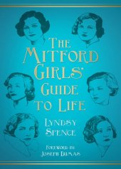 book The Mitford Girls' Guide to Life