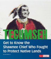 book Tecumseh: Get to Know the Shawnee Chief Who Fought to Protect Native Lands