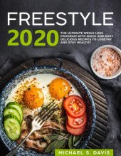 book Freestyle 2020: the ultimate Weight Loss Program with Quick and Easy delicious Recipes to Lose Fat and Stay Healthy