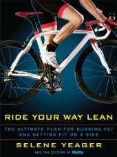 book Ride Your Way Lean: The Ultimate Plan for Burning Fat and Getting Fit on a Bike