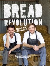 book Bread Revolution: rise up and bake!