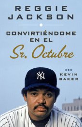 book Convirtiéndome en el Sr. Octubre