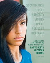 book Gallup Guides for Youth Facing Persistent Prejudice: Native North American Indians